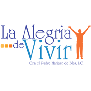 La alegría  de vivir -P. Mariano De Blas, LC--logo