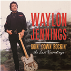 Waylon Jennings - TuneIn Exclusive , Goin' Down Rockin': Special-logo