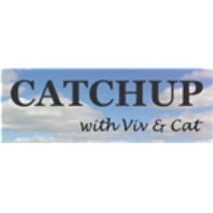 Catchup with Viv and Cat