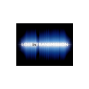 Lost In Transmission
