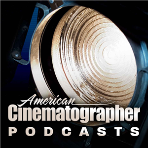 American Cinematographer Podcasts