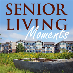 Senior Living Moments