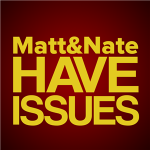 Matt and Nate Have Issues-logo