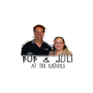 Bob & Juli at the Movies