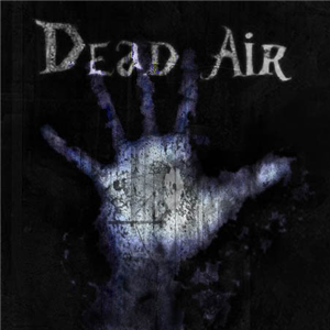 Dead Air Dead Air