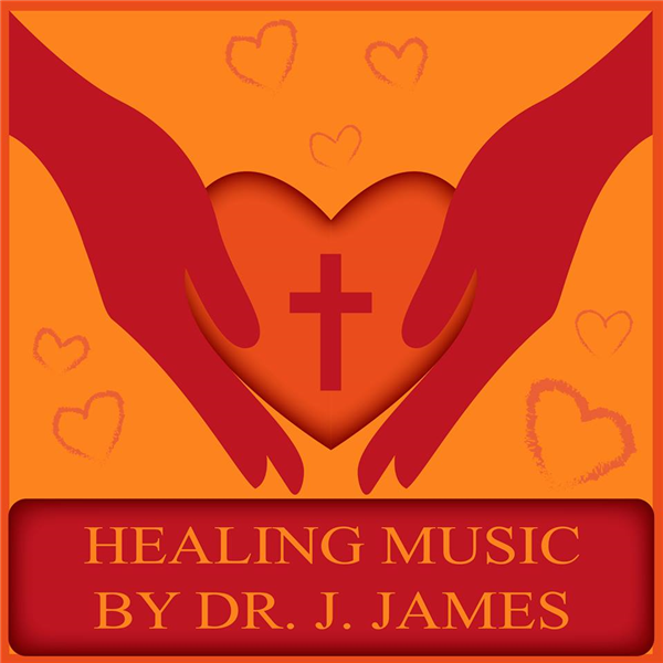 Healing Music By Dr. J. James Free Radio TuneIn